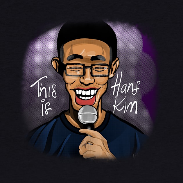 This is Hans Kim! Kill Tony Podcast Merch & Gifts by Ina